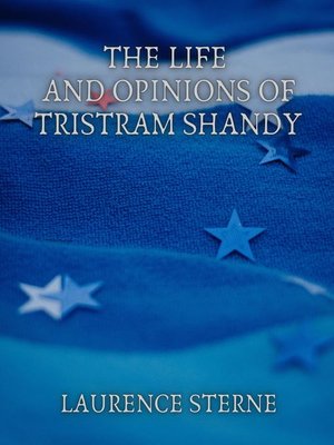 cover image of The Life and Opinions of Tristram Shandy